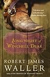 The Long Night of Winchell Dear by Robert James Waller