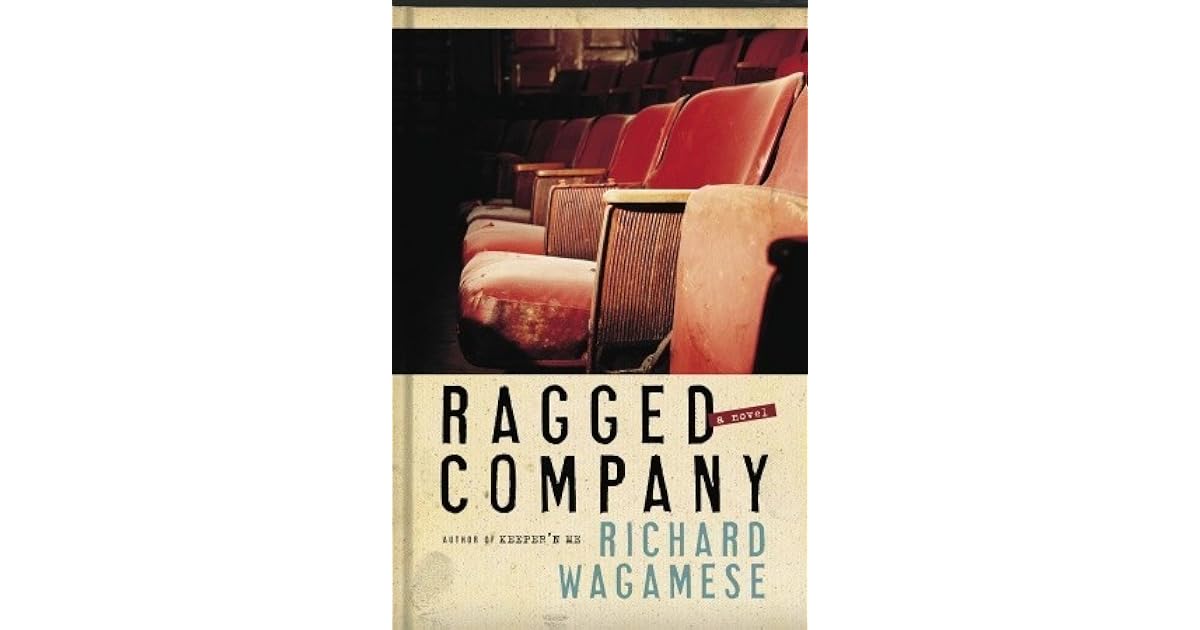 Ragged Company By Richard Wagamese