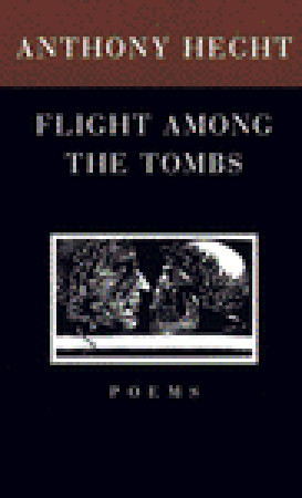 Flight Among the Tombs: Poems