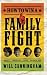 How to Win a Family Fight