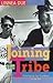 Joining the Tribe by Linnea A. Due Joining the Tribe by Linnea A. Due
