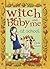Witch Baby and Me At School by Debi Gliori Witch Baby and Me At School by Debi Gliori