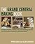The Grand Central Baking Book by Piper Davis