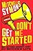 Don't Get Me Started: A Way-Beyond-Grumpy Rant About Modern Life
