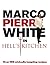 Marco Pierre White in Hell's Kitchen by Marco Pierre White