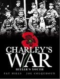 Charley's War, Volume 8: Hitler's Youth