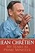 My Years as Prime Minister by Jean Chrétien