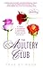 The Adultery Club: A Novel
