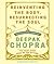 Reinventing the Body, Resurrecting the Soul: How to Create a New You
