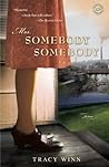 Mrs. Somebody Somebody by Tracy Winn