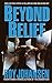 Beyond Belief: A Novel (Joe Bailey, Spirit Basher)