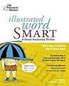 Illustrated Word Smart: A Visual Vocabulary Builder (Smart Guides)