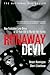 Runaway Devil: How Forbidden Love Drove a 12-Year-Old to Murder Her Family