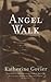 Angel Walk