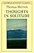 Thoughts in Solitude by Thomas Merton