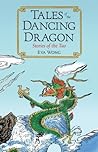 Tales of the Dancing Dragon: Stories of the Tao Tales of the Dancing Dragon: Stories of the Tao
