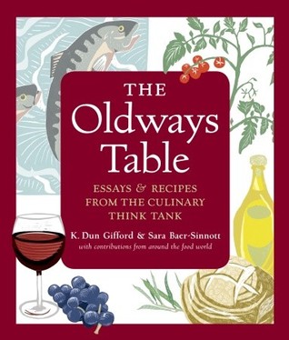 The Oldways Table: Essays and Recipes from the Culinary Think Tank