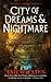 City of Dreams & Nightmare (City of a Hundred Rows, #1)