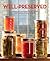 Well-Preserved: Recipes and...