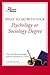 What to Do with Your Psychology or Sociology Degree by The Princeton Review