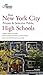 Best New York City Private and Selective Public High Schools (College Admissions Guides)