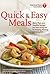 American Heart Association Quick & Easy Meals: More Than 200 Healthy Recipes Plus Time-Saving Tips for Shopping, Planning, and Eating Well