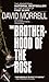 The Brotherhood of the Rose by David Morrell