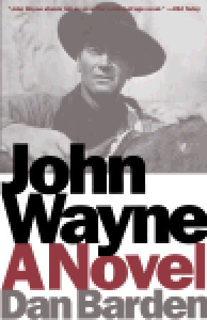 John Wayne: A Novel (Paperback)
