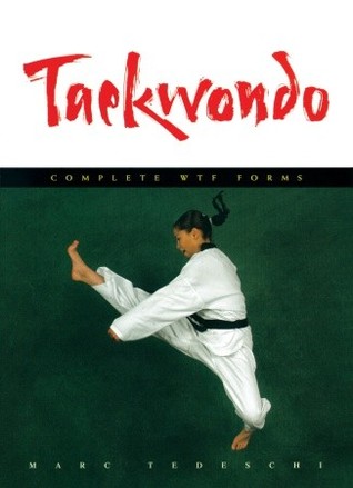 Taekwondo: Complete WTF Forms