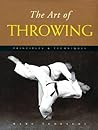The Art of Throwing: Principles & Techniques The Art of Throwing: Principles & Techniques