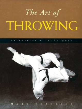 The Art of Throwing: Principles & Techniques (Hardcover)