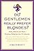 Do Gentlemen Really Prefer Blondes? by Jena Pincott