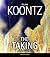 The Taking by Dean Koontz