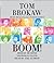 Boom! Voices of the Sixties: Personal Reflections on the '60s and Today