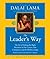 The Leader's Way by Dalai Lama XIV