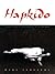 Hapkido: Traditions, Philos...
