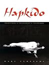 Hapkido: Traditions, Philosophy, Technique