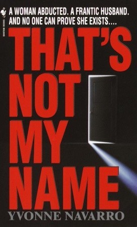 That's Not My Name (Mass Market Paperback)
