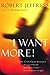 I Want More!