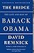 The Bridge: The Life and Rise of Barack Obama