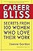 Career Bliss: Secrets from ...