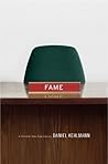 Fame: A Novel in ...