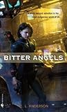 Bitter Angels: A ...