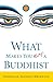 What Makes You Not a Buddhist