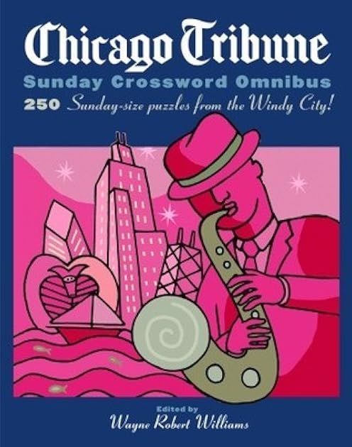 Chicago Tribune Sunday Crossword Omnibus (The Chicago Tribune)