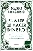 El arte de hacer dinero