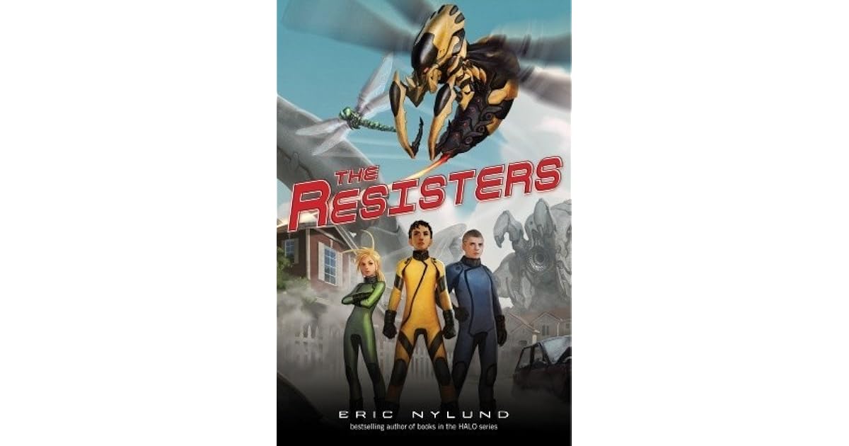 The Resisters (The Resisters, 1) by Eric S. Nylund