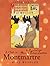 A Club in Montmartre: An Encounter with Henri De Toulouse-Lautrec (Art Encounters)