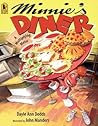 Minnie's Diner by Dayle Ann Dodds