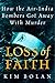 Loss Of Faith by Kim Bolan